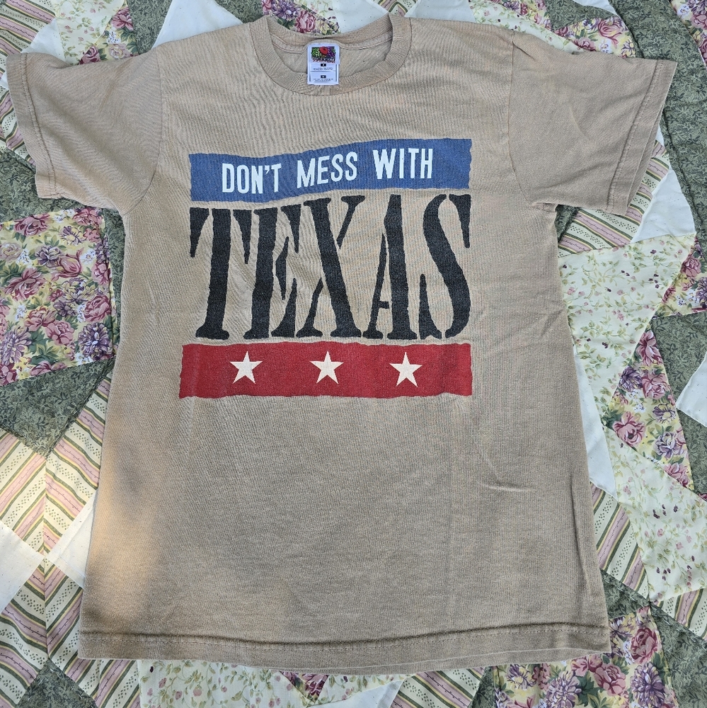 Don't mess with texas! Size small